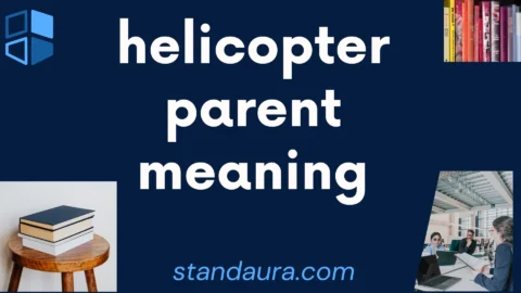 helicopter parent meaning