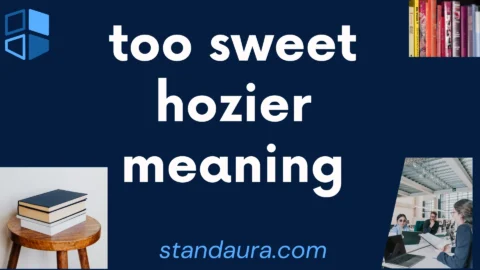 too sweet hozier meaning