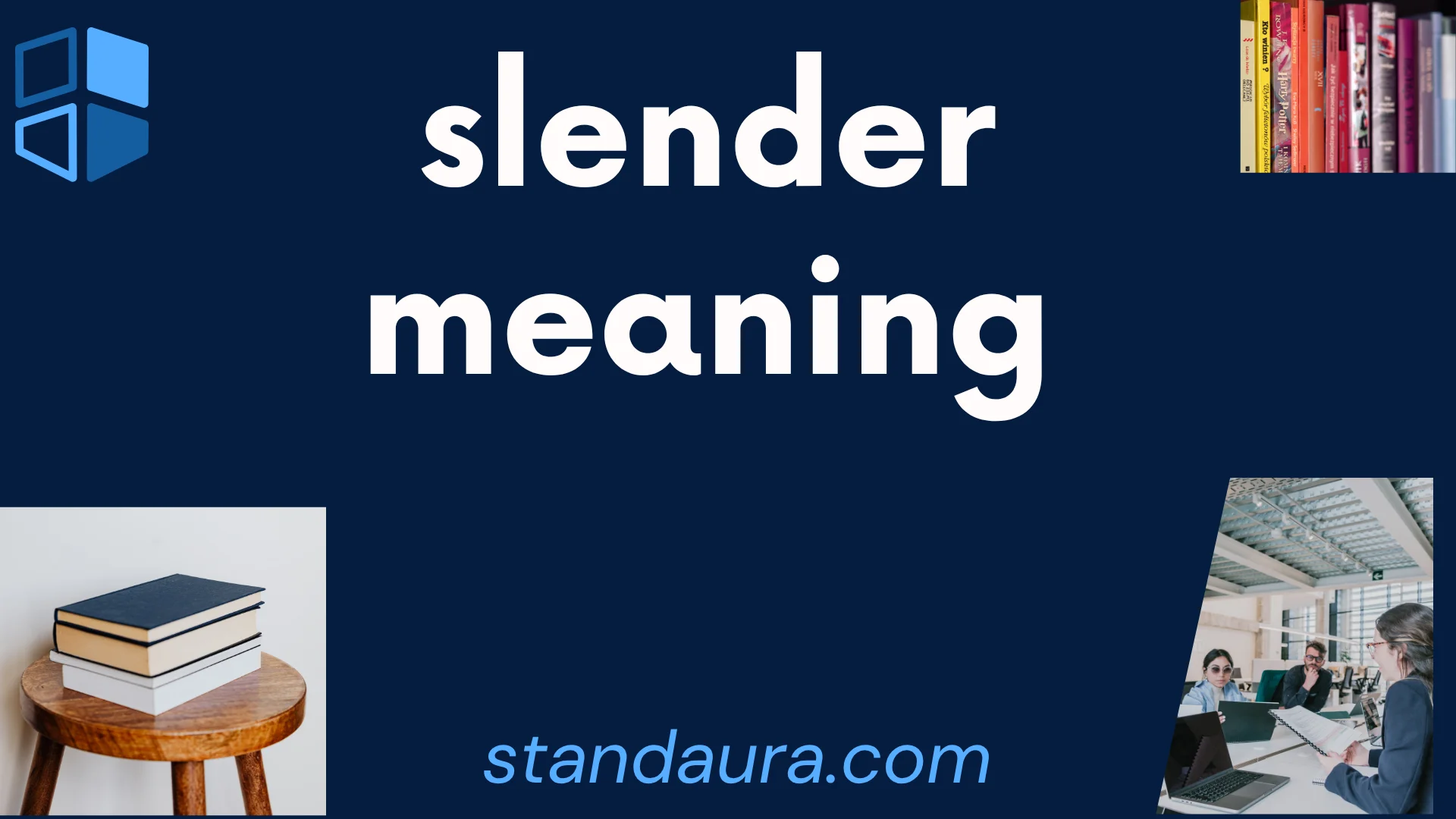 What Is the Meaning of Slender? Easy Explanation with Examples