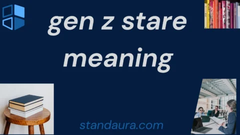 gen z stare meaning