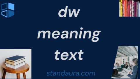 dw meaning text